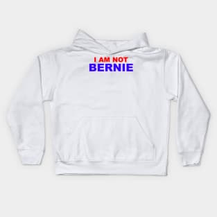 I Am Not Bernie Kids Hoodie